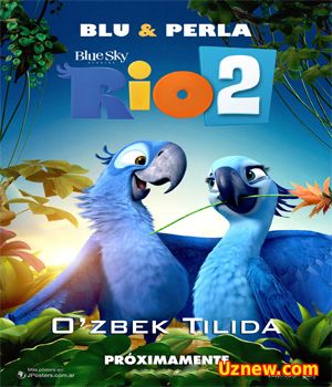 Rio 2 / Rio 2 (O'zbek tilida)HD