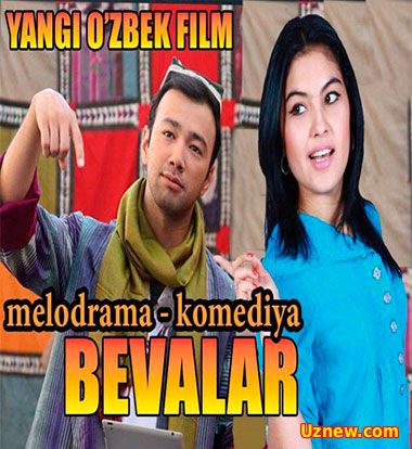 Bevalar (Yangi O'zbek Kino) 2016