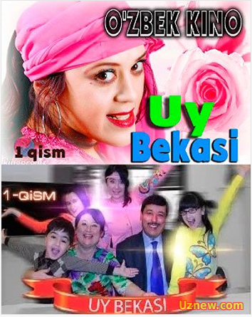 Уй Бекаси Узбек сериал 1 - 30 Qism