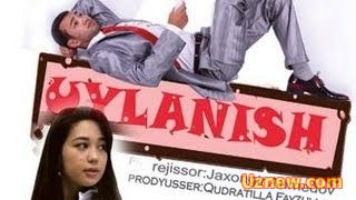 Uylanish (o'zbek film) | У