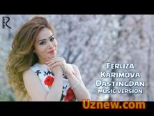 Feruza Karimova - Dastingdan | Феруза Каримова - Дастингдан