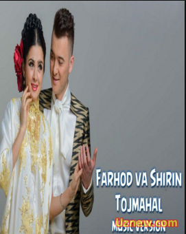 Farhod va Shirin - Tojmahal (Official Music 2016)