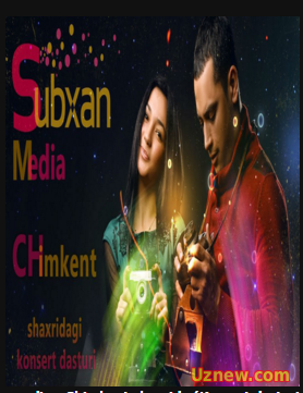 Subxan media - Chimkent shaxrida (Konsert dasturi 2014)