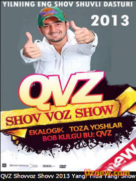 QVZ Shovvoz Shovv 2013 Yangi Yilda Yangi Show