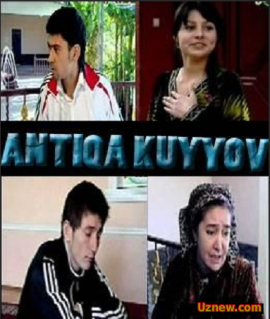 Антика Куёв\Antiqa Kiyov _Uzbek seriali: 1-24-Qism To'liq