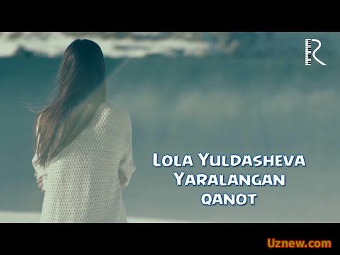 Lola Yuldasheva - Yaralangan qanot (Official music video)