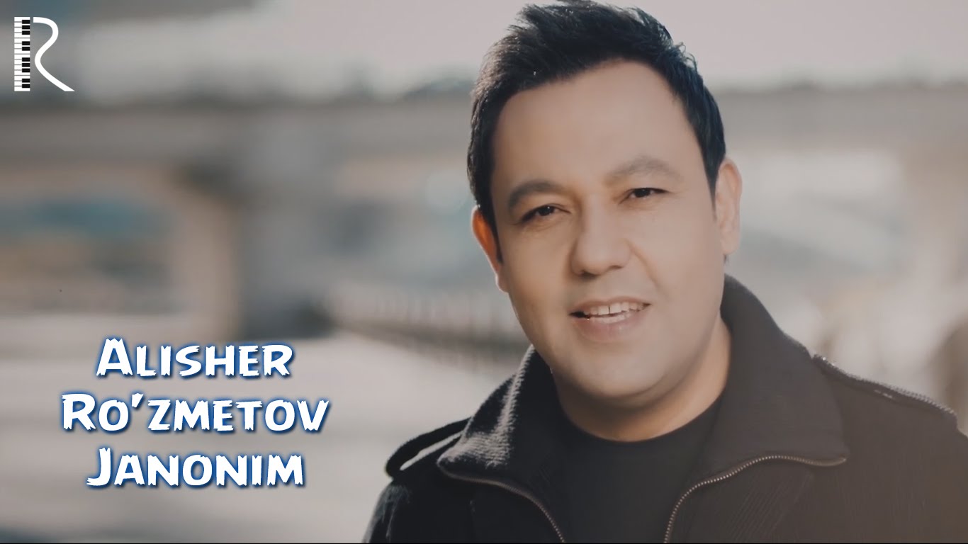 Alisher Ro'zmetov - Janonim (Official Clip 2016)