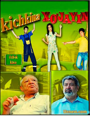 "Kichkina xo'jayin / Кичкина хужайин Узбек кино 2010"