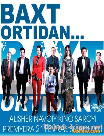 Бахт ортидан / Baxt ortidan Uzbek kino 2015