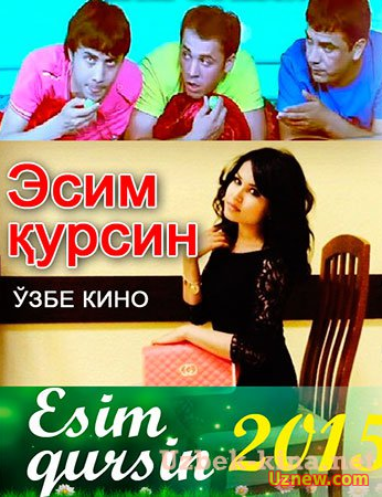 Esim qursin / Есим курсин узбек кино 2015