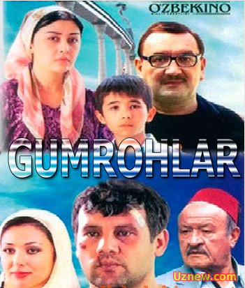 Gumrohlar / Гумрохлар узбек кино