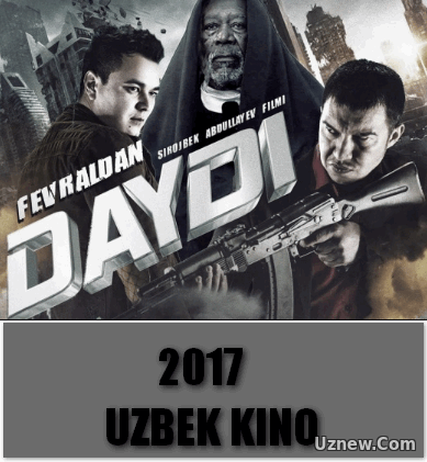 Daydi (Uzbek kino 2017) SUPER PREMYERA