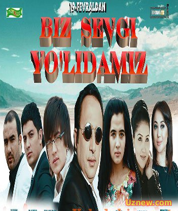 Biz sevgi yo'lidamiz Yangi Uzbek kino 2016