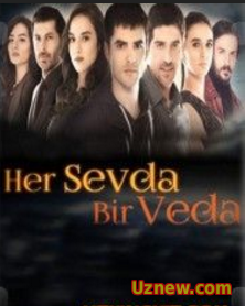 Her Sevda Bir Veda все Bölüm izle Tek Parça