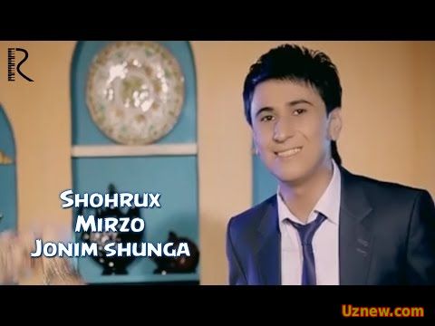 Shohrux Mirzo - Jonim shunga | Шохрух Мирзо - Жоним шунга