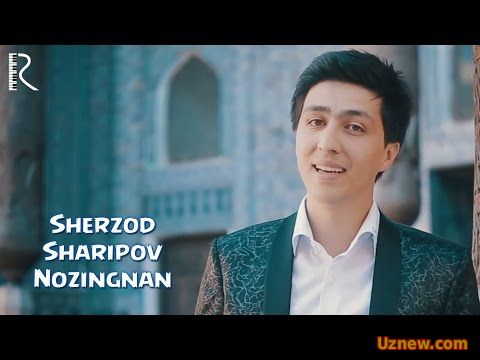 Sherzod Sharipov - Nozingnan | Шерзод Шарипов - Нозингнан