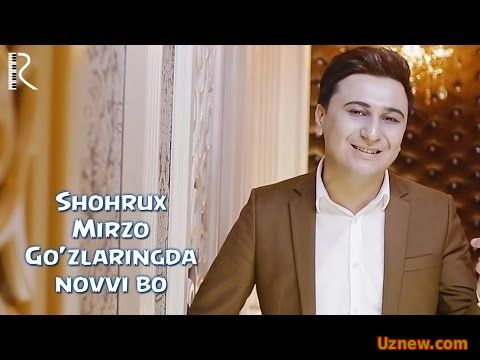 Shohrux Mirzo - Go'zlaringda novvi bo | Шохрух Мирзо - Гузларингда новви бо