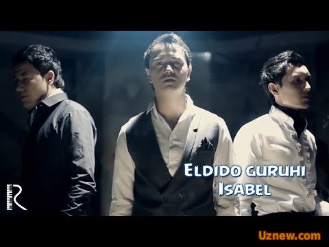 Eldido guruhi - Isabel | Элдидо гурухи - Исабел