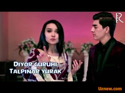 Diyor guruhi - Talpinar yurak | Диёр гурухи - Талпинар юрак