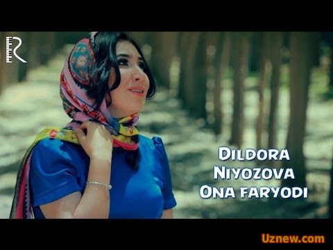 Dildora Niyozova - Ona faryodi | Дилдора Ниёзова - Она фарёди