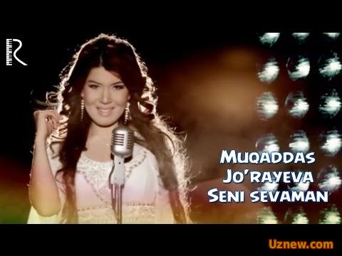 Muqaddas Jo'rayeva - Seni sevaman | Мукаддас Жураева - Сени севаман