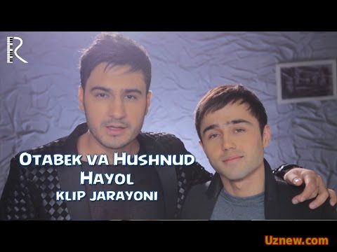 Otabek Mutalxo'jayev va Hushnud - Hayol (klip jarayoni) | Отабек ва Хушнуд - Хаёл (клип жараёни)