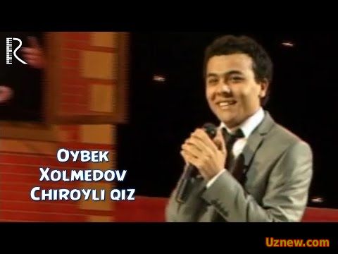 Oybek Xolmedov - Chiroyli qiz | Ойбек Холмедов - Чиройли киз (concert version)