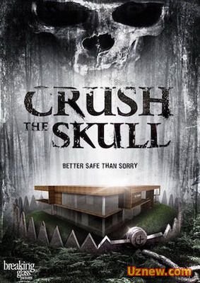 Размозжить череп / Crush the Skull (2015)