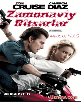 Zamonaviy Ritsarlar / Рыцарь дня / Knight and Day(O`zbek tilida)HD