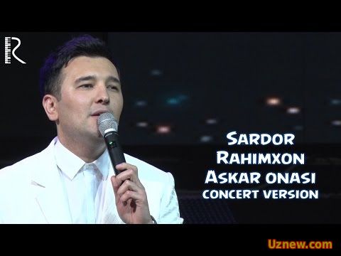 Sardor Rahimxon - Askar onasi | Сардор Рахимхон - Аскар онаси (concert version)