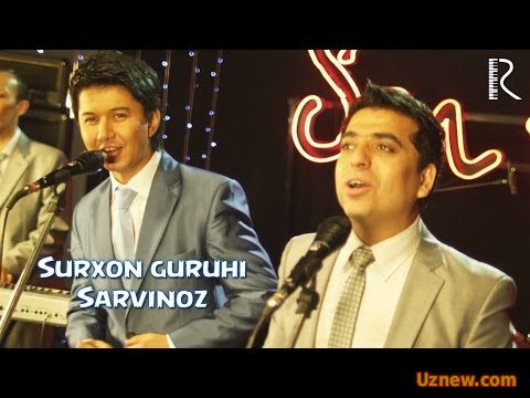 Surxon guruhi - Sarvinoz | Сурхон гурухи - Сарвиноз