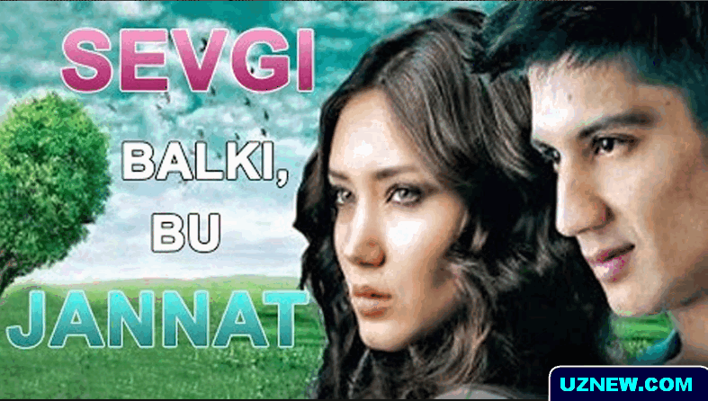 Sevgi Balki Bu Jannat 2 (O'zbek Kino 2016 +HD)