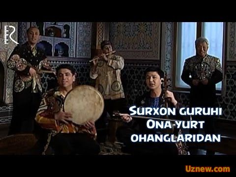 Surxon guruhi - Ona yurt ohanglaridan | Сурхон гурухи - Она юрт охангларидан