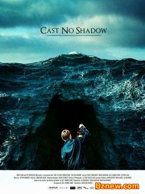 Не отбрасывай тени / Cast No Shadow (2014)