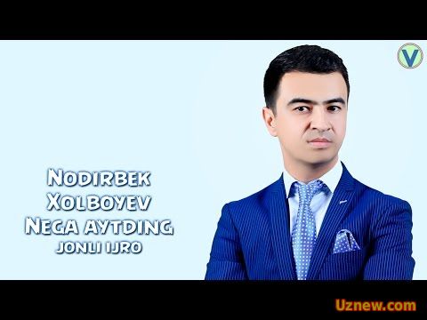 Nodirbek Holboyev - Nega aytding | Нодирбек Холбоев - Нега айтдинг (jonli ijro) 2016