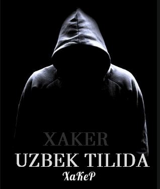 Xaker / Хакер (Uzbek tilida) 2016