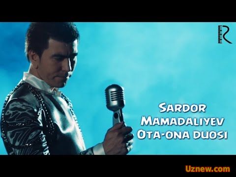 Sardor Mamadaliyev - Ota-ona duosi | Сардор Мамадалиев - Ота-она дуоси