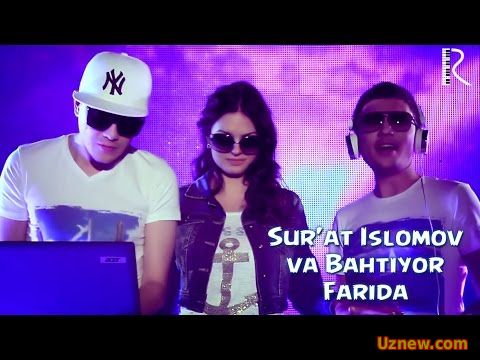 Sur'at Islomov & Bahtiyor - Farida | Суръат Исломов ва Бахтиёр - Фарида