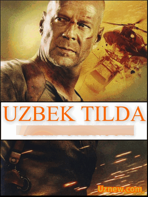 O'tda Yonmas  4/ Отда Еонмас Diehard 4 (O'zbek Tilida)