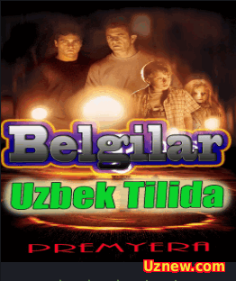 Belgilar / Белгилар O'zbek Tilida Premyera (Jahon kinosi)