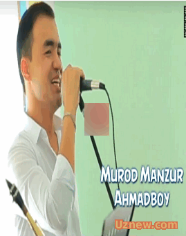 Murod Manzur - Ahmadboy | Мурод Манзур - Ахмадбой 2016 (HD)