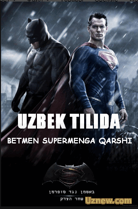 Betmen Supermenga qarshi / Бетмен Суперменга карши <Uzbek tilida> (2016)