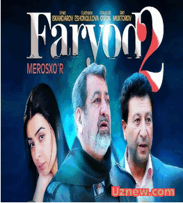 Faryod 2. Merosxo'r (uzbek kino) | Фарёд 2. Меросхўр (узбек кино) 2016