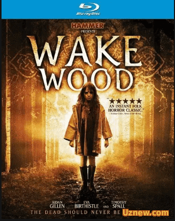 Пробуждающийся лес / Wake Wood