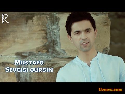 Mustafo - Sevgisi qursin | Мустафо - Севгиси курсин