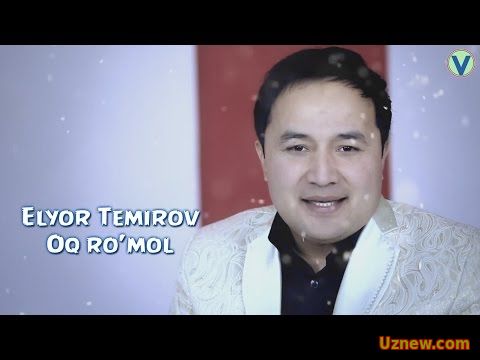 Elyor Temirov - Oq ro'mol | Элёр Темиров - Ок румол