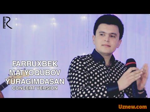 Farruxbek Matyoqubov - Yuragimdasan | Фаррухбек Матёкубов - Юрагимдасан (concert version)