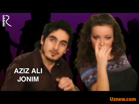 Aziz Ali - Jonim | Азиз Али - Жоним