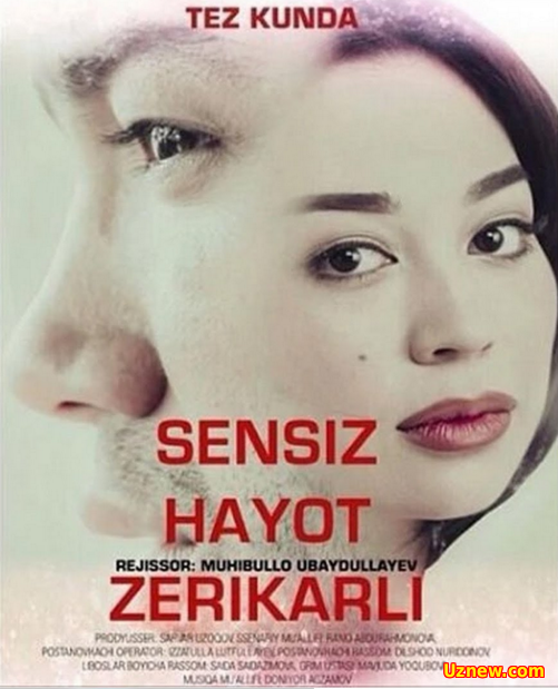 Sensiz hayot zerikarli / Сенсиз хаёт зерикарли (Yangi Uzbek Kino 2016)