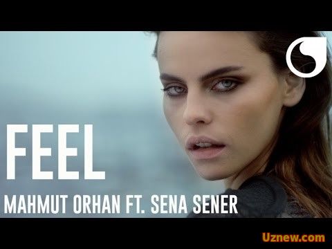 Mahmut Orhan - Feel feat. Sena Sener (Official Video)